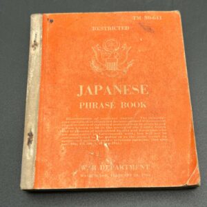 U.S. Army Japanese Phrase Book TM 30-641 – War Department, February 28, 1944